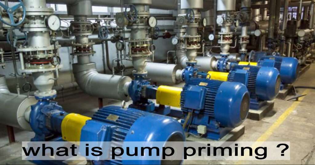 what is pump priming?
