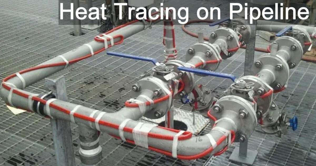 Heat Tracing On Pipeline Chemical Engineering World