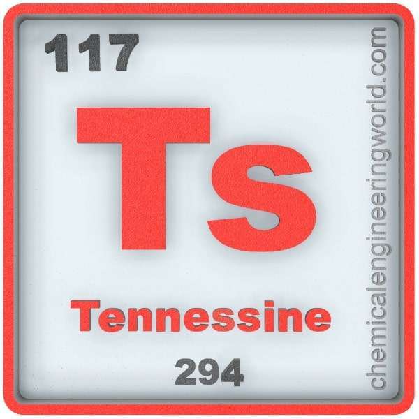 Tennessine Element Properties and Information - Chemical Engineering World